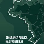 Reconhecimento de Fronteira com Orgãos de Segurança Pública